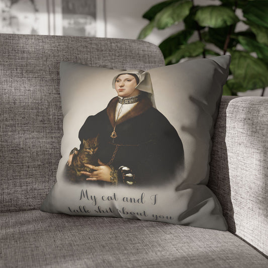 My Cat and I Talk Shit About You — Vintage Portrait Pillow Cover