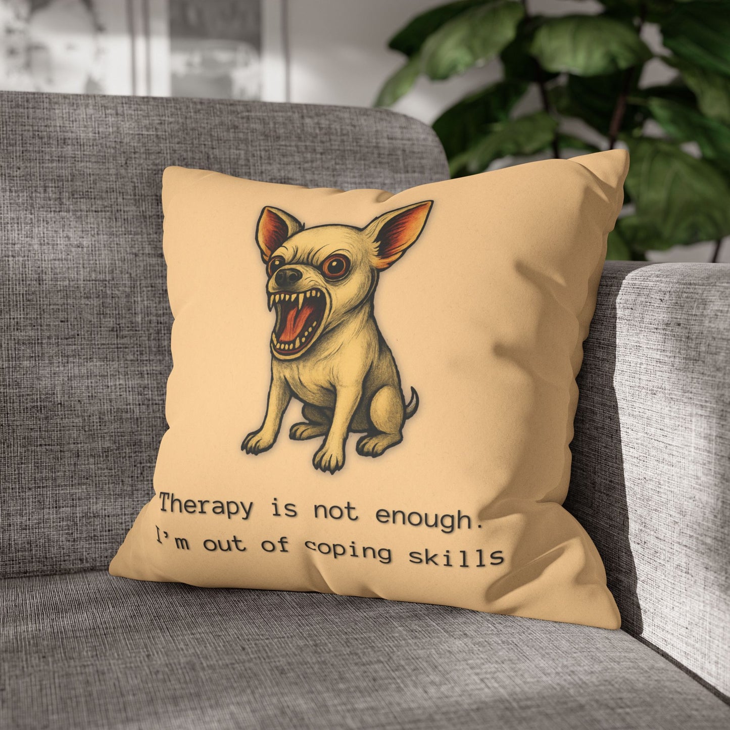 Out of Coping Skills Pillow Cover — Therapy Is Not Enough