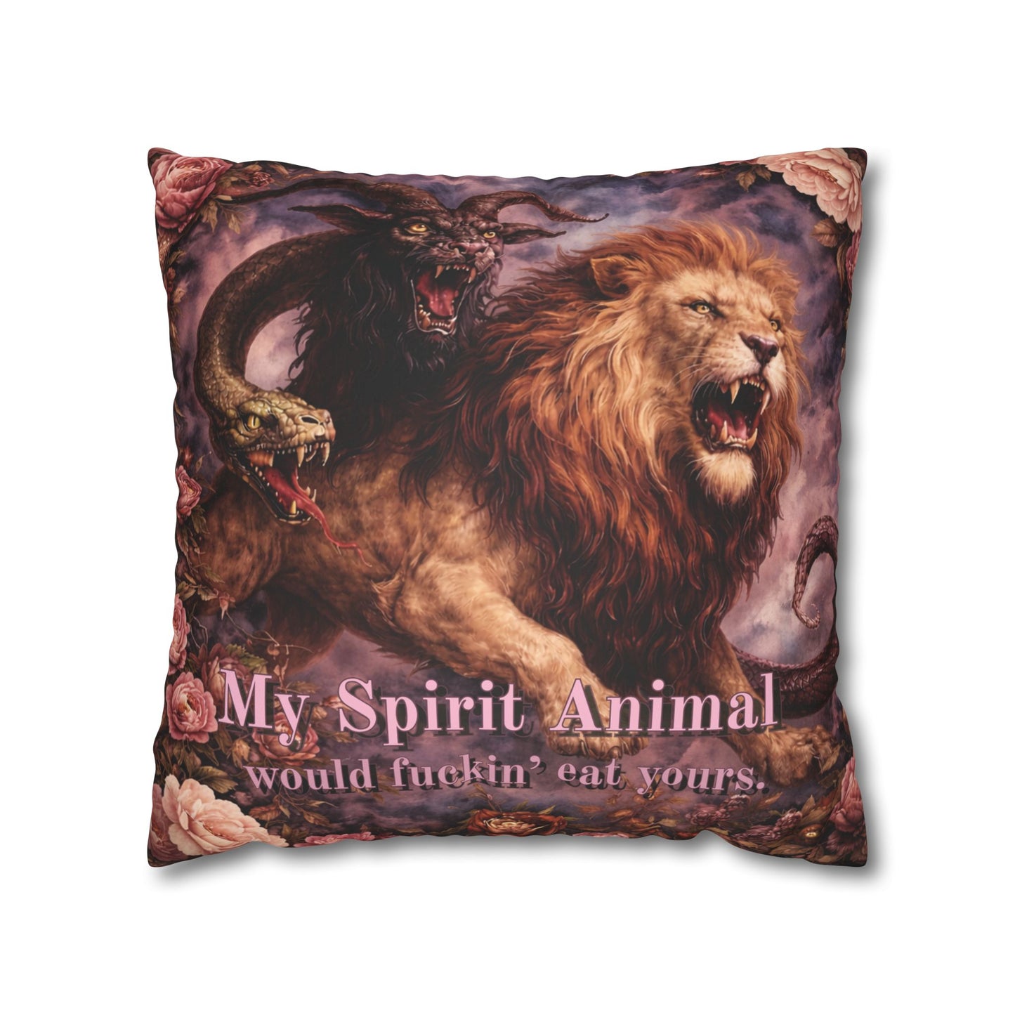 My Spirit Animal Would Eat Yours – Faux Suede Throw Pillow Cover