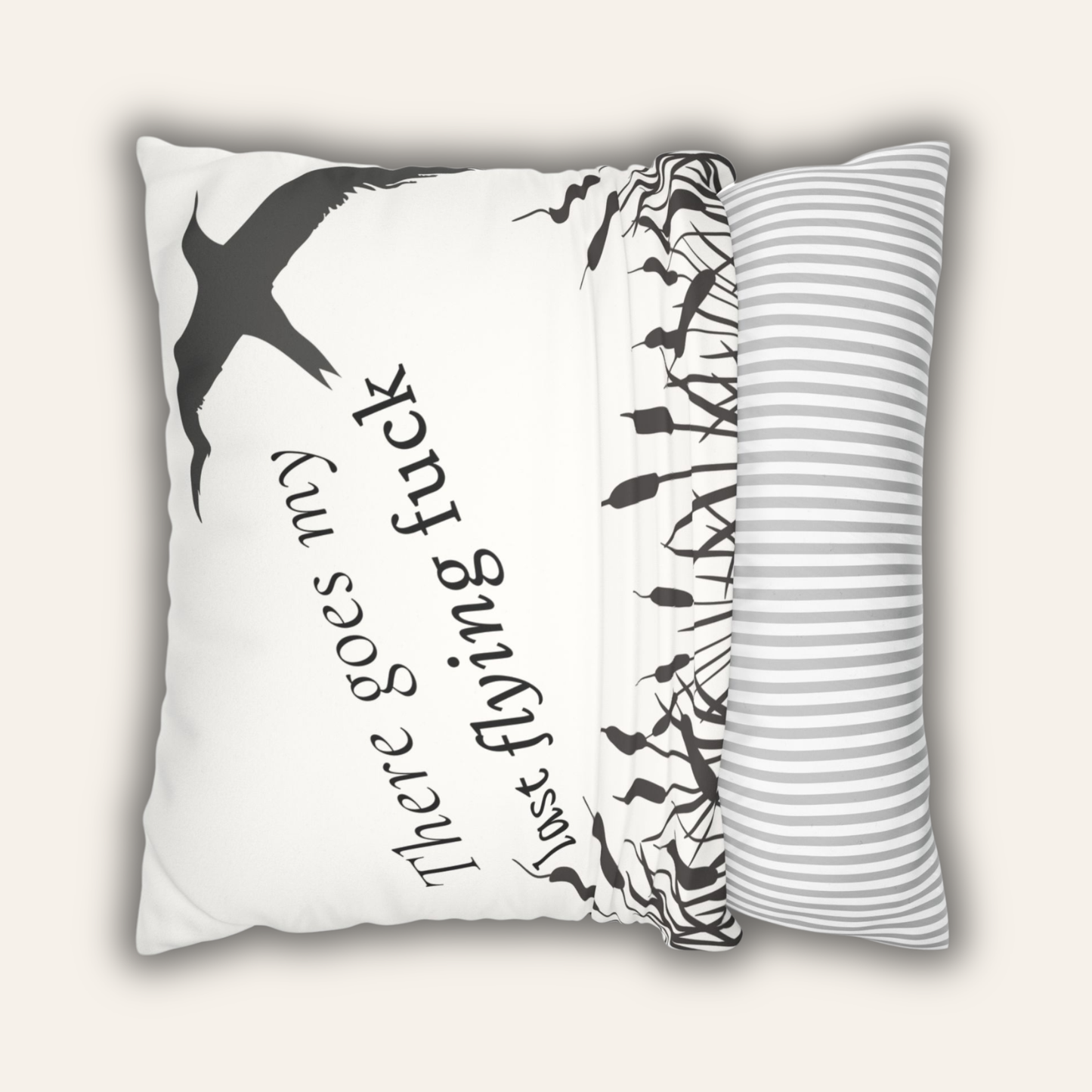 There Goes My Last Flying F*ck Pillow Cover