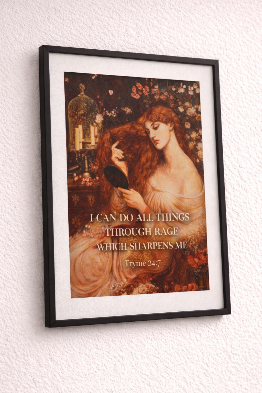 I Can Do All Things Through Rage — Classical Petty Wall Art Print