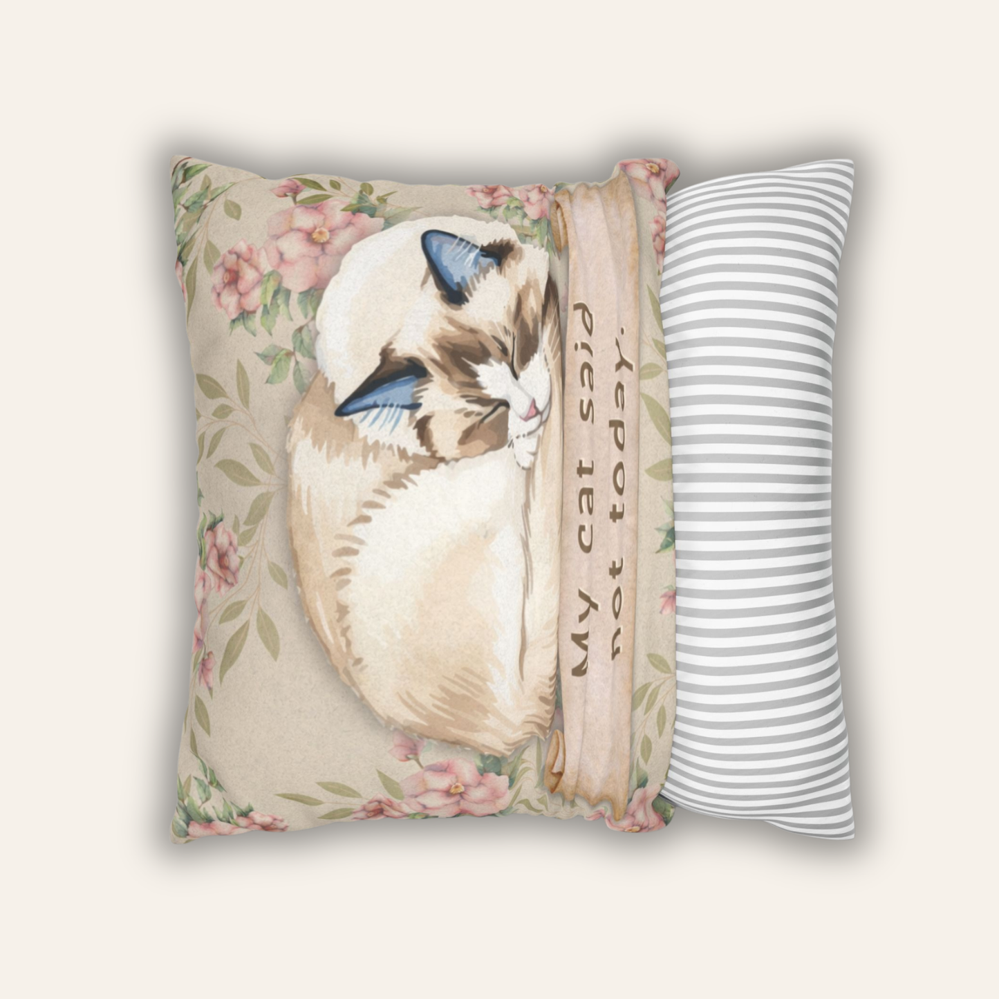 My Cat Said Not Today — Vintage Snark Floral Pillow Cover