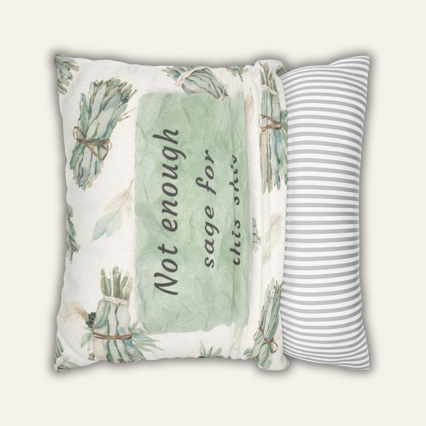 Not Enough Sage for This Shit – Sage Green Snark Throw Pillow Cover