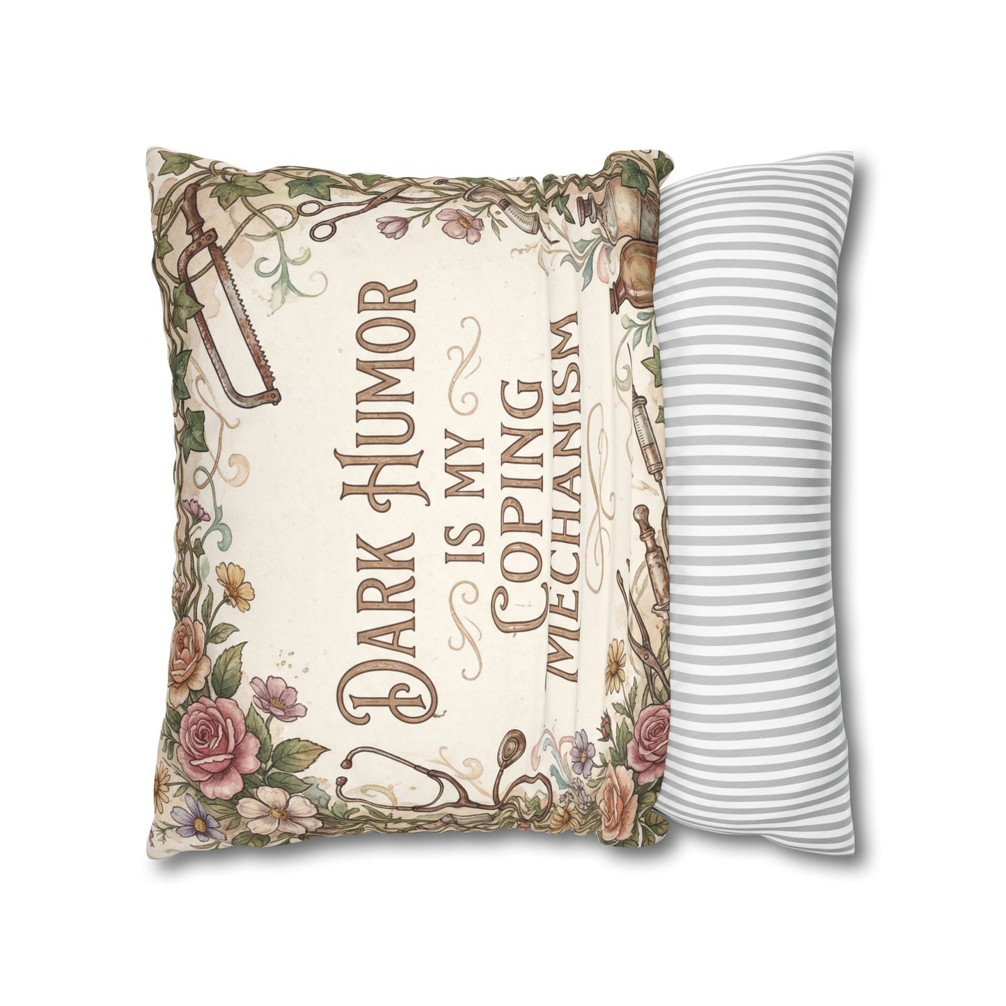 Dark Humor Is My Coping Mechanism – Faux Suede Throw Pillow Cover