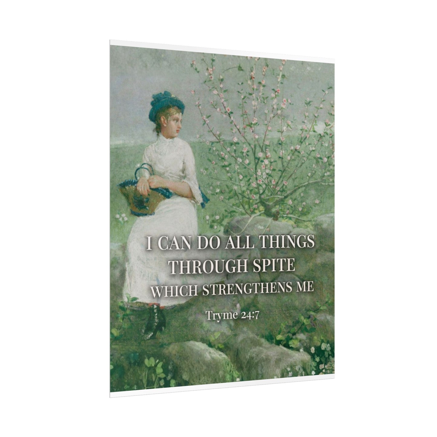 I Can Do All Things Through Spite — Dark Academia Snark Print