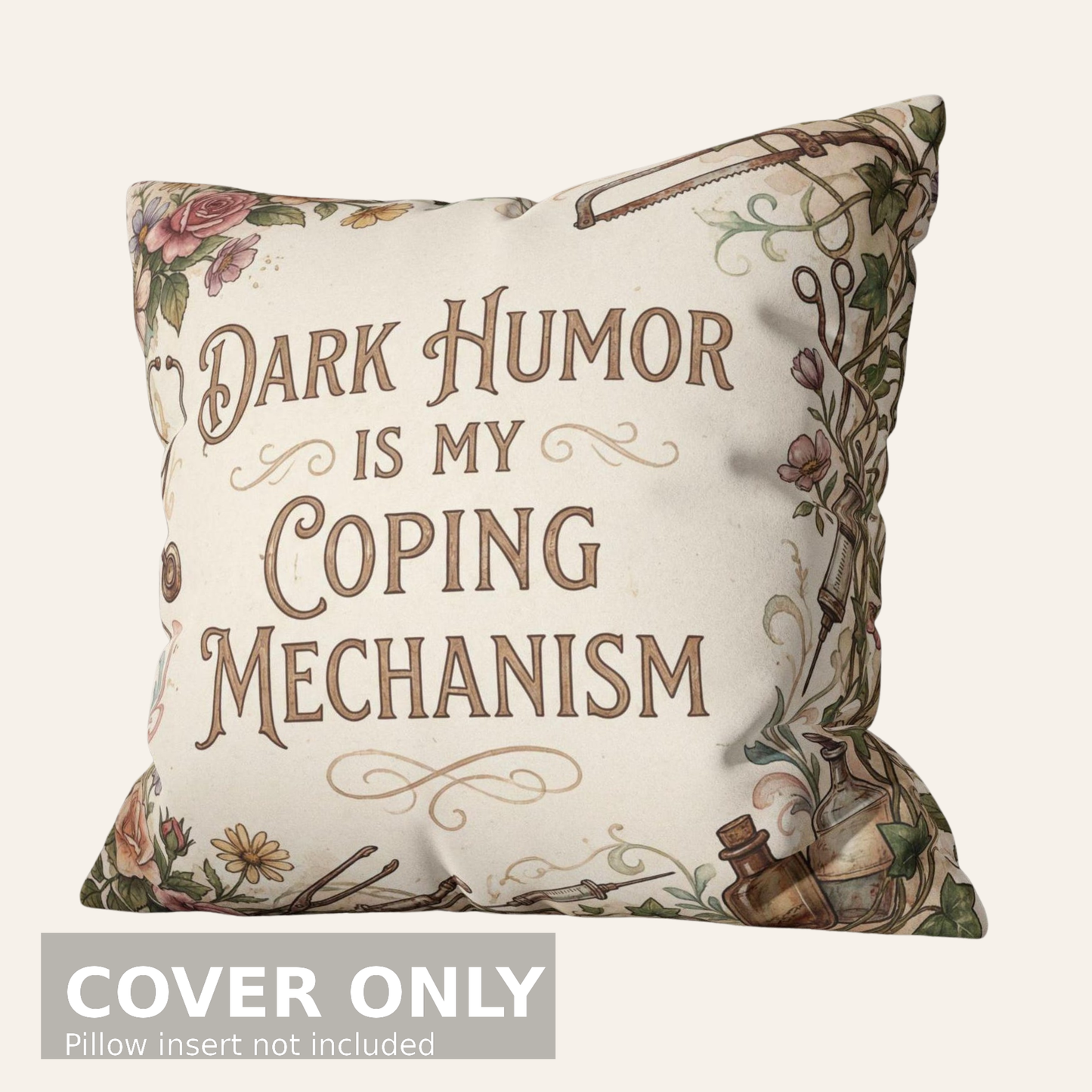 Dark Humor Is My Coping Mechanism – Faux Suede Throw Pillow Cover